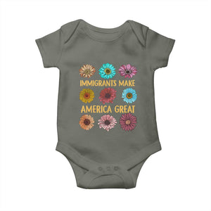 Immigrants Make America Great Baby Onesie Political Progressive Pro Immigration Wildflower Gift TS10 Military Green Print Your Wear