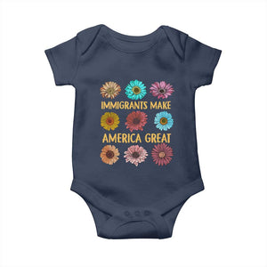 Immigrants Make America Great Baby Onesie Political Progressive Pro Immigration Wildflower Gift TS10 Navy Print Your Wear
