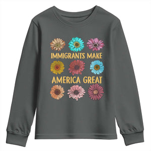 Immigrants Make America Great Youth Sweatshirt Political Progressive Pro Immigration Wildflower Gift TS10 Dark Heather Print Your Wear