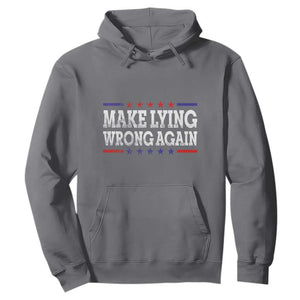 Make Lying Wrong Again Hoodie Resist Racism TS10 Charcoal Print Your Wear