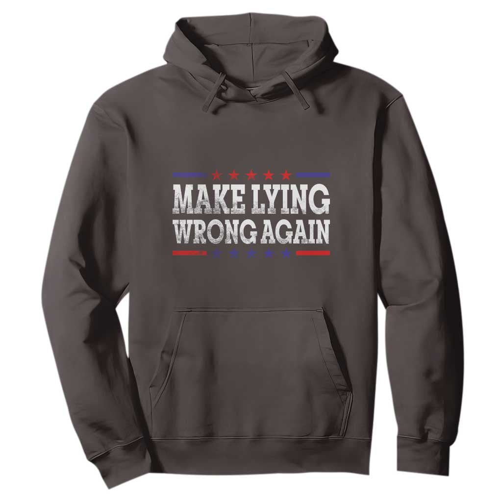 Make Lying Wrong Again Hoodie Resist Racism TS10 Dark Chocolate Print Your Wear