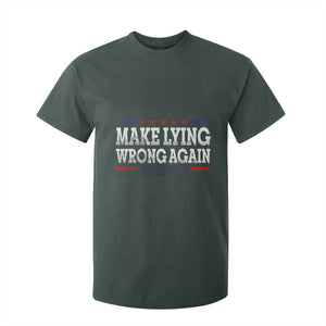 Make Lying Wrong Again T Shirt For Kid Resist Racism TS10 Dark Forest Green Print Your Wear