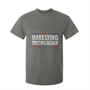 Make Lying Wrong Again T Shirt For Kid Resist Racism TS10 Military Green Print Your Wear