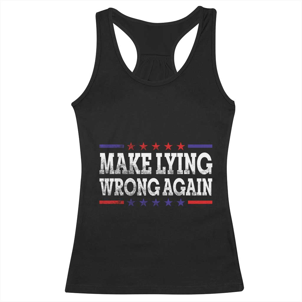Make Lying Wrong Again Racerback Tank Top Resist Racism TS10 Black Print Your Wear