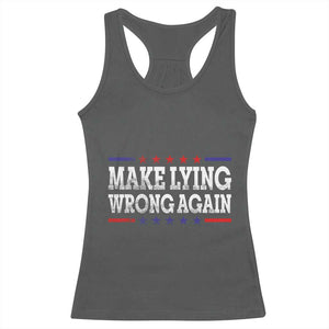 Make Lying Wrong Again Racerback Tank Top Resist Racism TS10 Dark Heather Print Your Wear