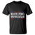 Make Lying Wrong Again T Shirt Resist Racism TS10 Black Print Your Wear