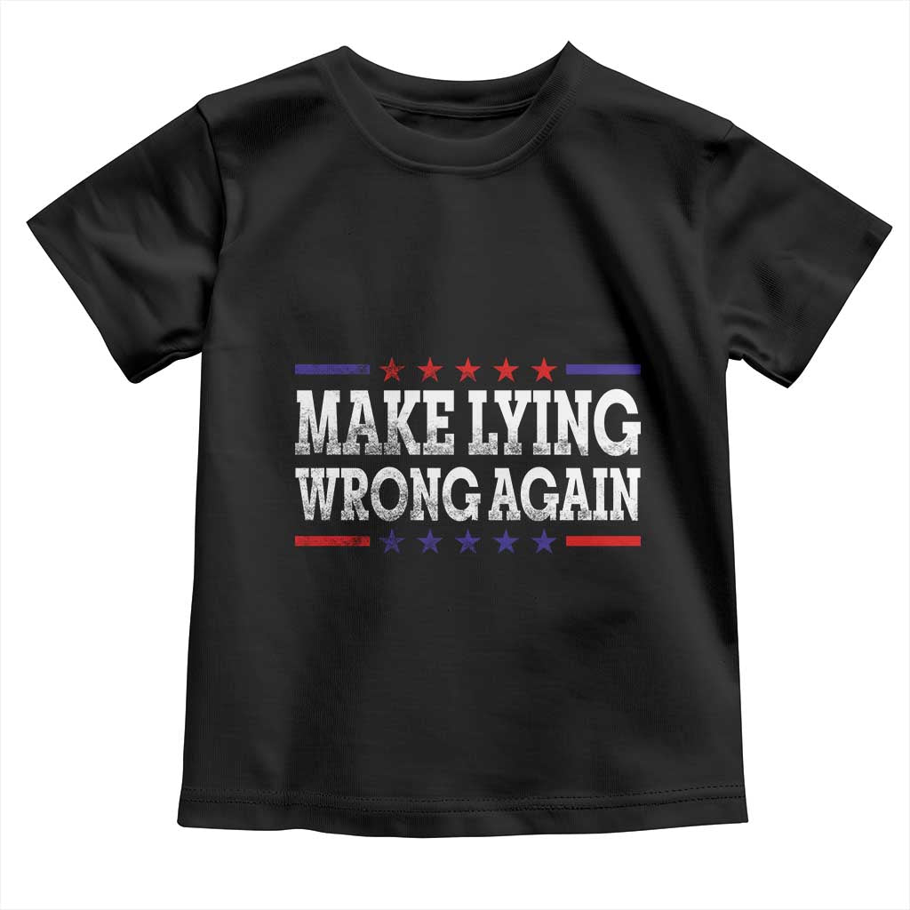 Make Lying Wrong Again Toddler T Shirt Resist Racism TS10 Black Print Your Wear