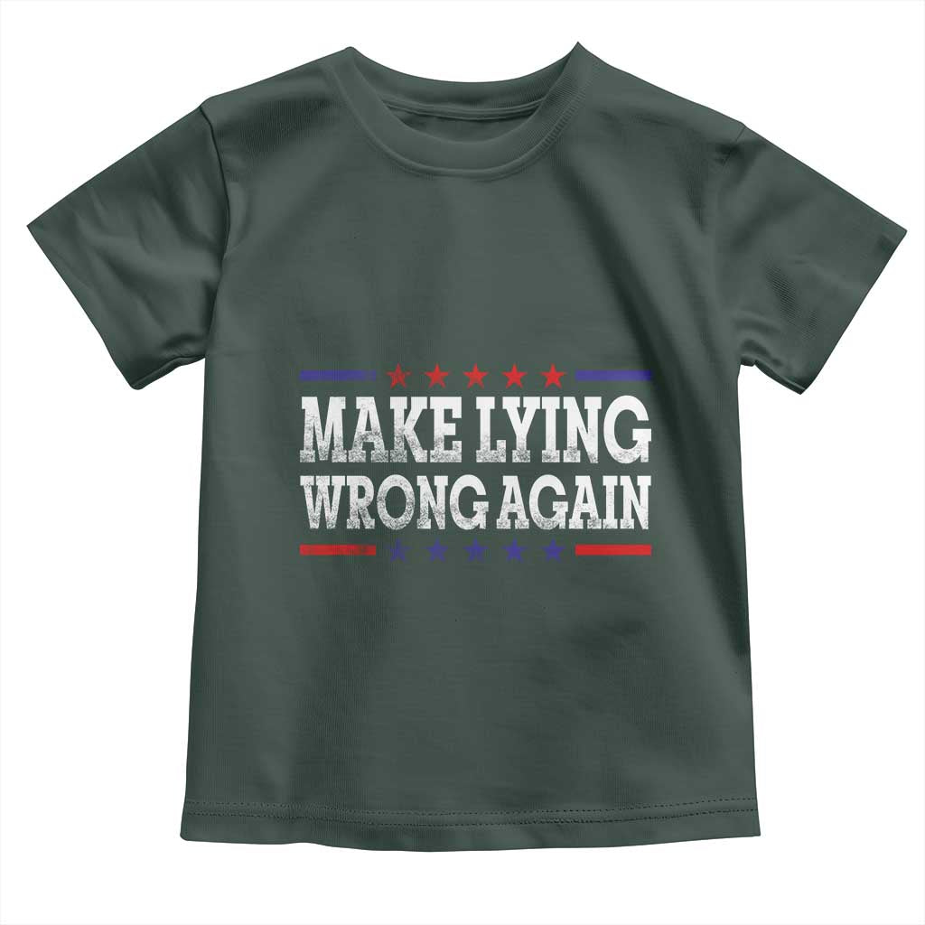 Make Lying Wrong Again Toddler T Shirt Resist Racism TS10 Dark Forest Green Print Your Wear