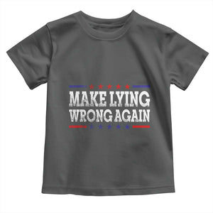 Make Lying Wrong Again Toddler T Shirt Resist Racism TS10 Dark Heather Print Your Wear