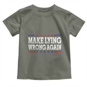 Make Lying Wrong Again Toddler T Shirt Resist Racism TS10 Military Green Print Your Wear