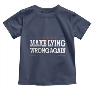 Make Lying Wrong Again Toddler T Shirt Resist Racism TS10 Navy Print Your Wear