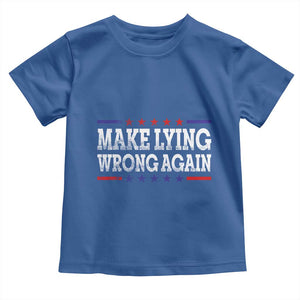 Make Lying Wrong Again Toddler T Shirt Resist Racism TS10 Royal Blue Print Your Wear