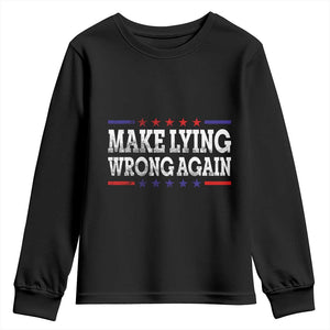 Make Lying Wrong Again Youth Sweatshirt Resist Racism TS10 Black Print Your Wear