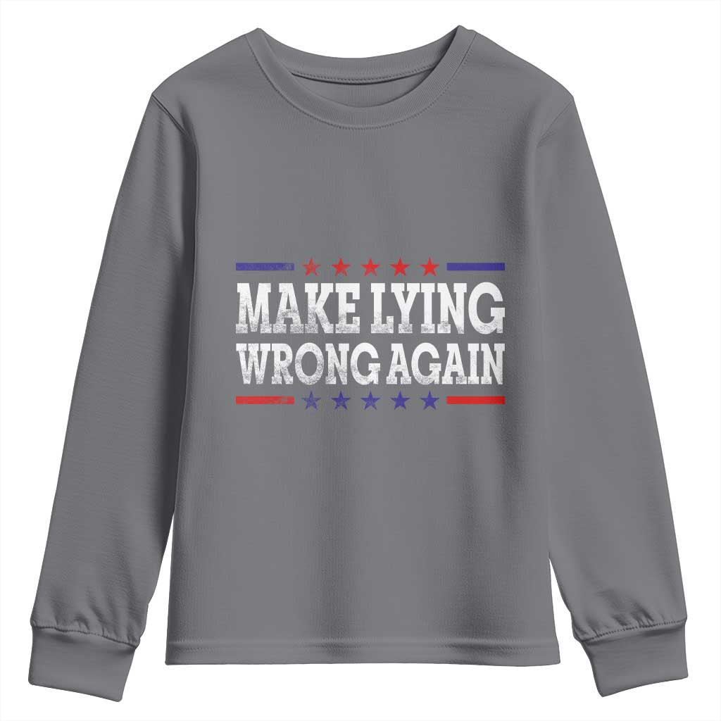 Make Lying Wrong Again Youth Sweatshirt Resist Racism TS10 Charcoal Print Your Wear