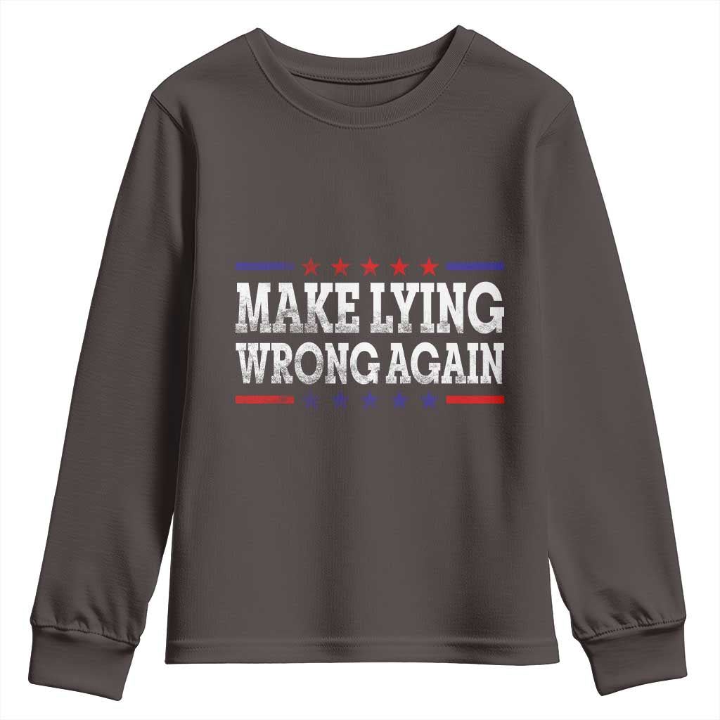 Make Lying Wrong Again Youth Sweatshirt Resist Racism TS10 Dark Chocolate Print Your Wear