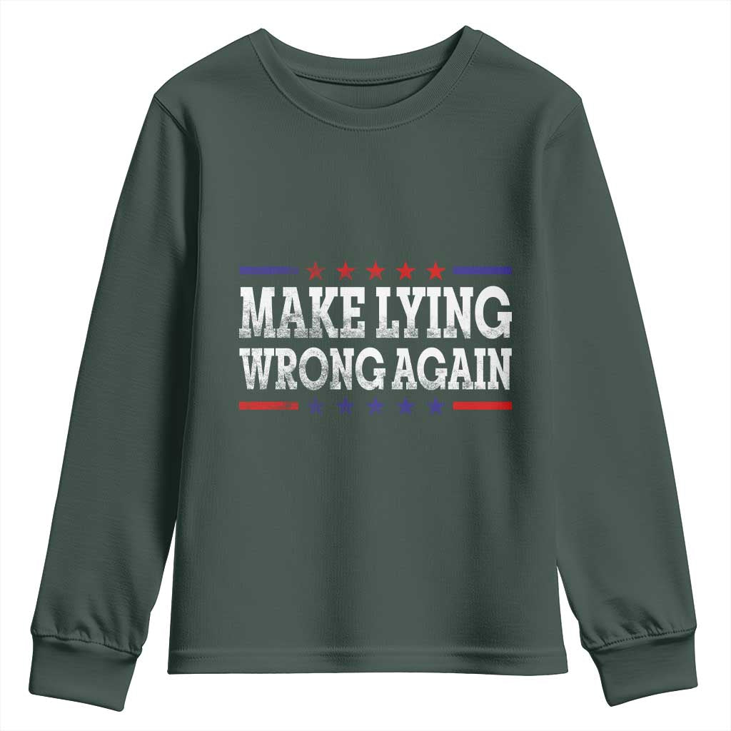 Make Lying Wrong Again Youth Sweatshirt Resist Racism TS10 Dark Forest Green Print Your Wear