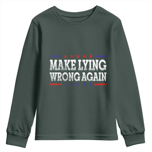 Make Lying Wrong Again Youth Sweatshirt Resist Racism TS10 Dark Forest Green Print Your Wear