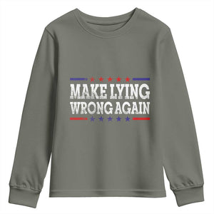 Make Lying Wrong Again Youth Sweatshirt Resist Racism TS10 Military Green Print Your Wear