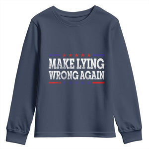 Make Lying Wrong Again Youth Sweatshirt Resist Racism TS10 Navy Print Your Wear