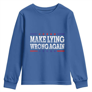 Make Lying Wrong Again Youth Sweatshirt Resist Racism TS10 Royal Blue Print Your Wear