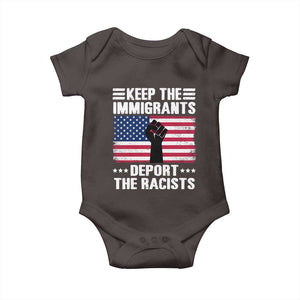 Resist Racism Baby Onesie Keep The Immigrants Deport The Racists TS10 Dark Chocolate Print Your Wear