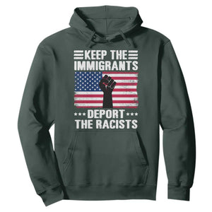 Resist Racism Hoodie Keep The Immigrants Deport The Racists TS10 Dark Forest Green Print Your Wear