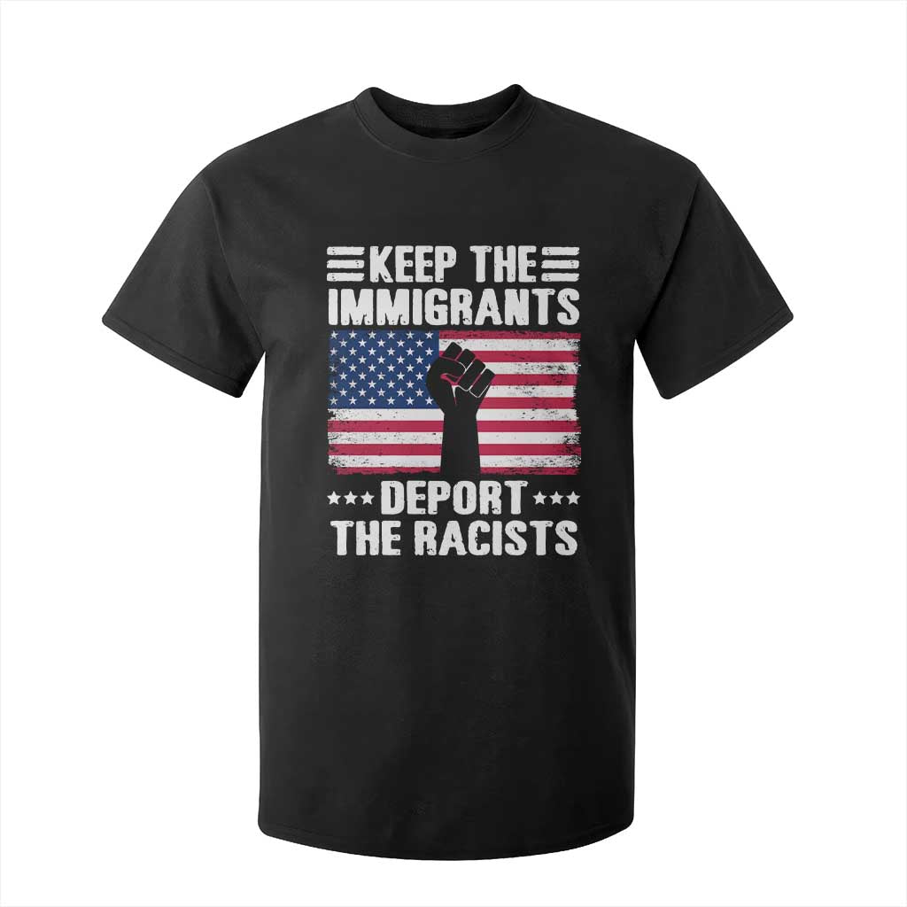 Resist Racism T Shirt For Kid Keep The Immigrants Deport The Racists TS10 Black Print Your Wear