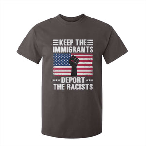 Resist Racism T Shirt For Kid Keep The Immigrants Deport The Racists TS10 Dark Chocolate Print Your Wear