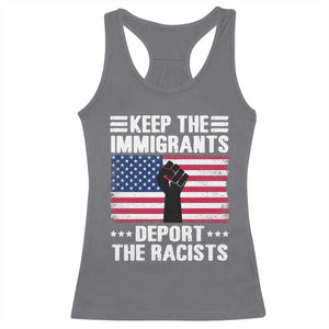 Resist Racism Racerback Tank Top Keep The Immigrants Deport The Racists TS10 Charcoal Print Your Wear