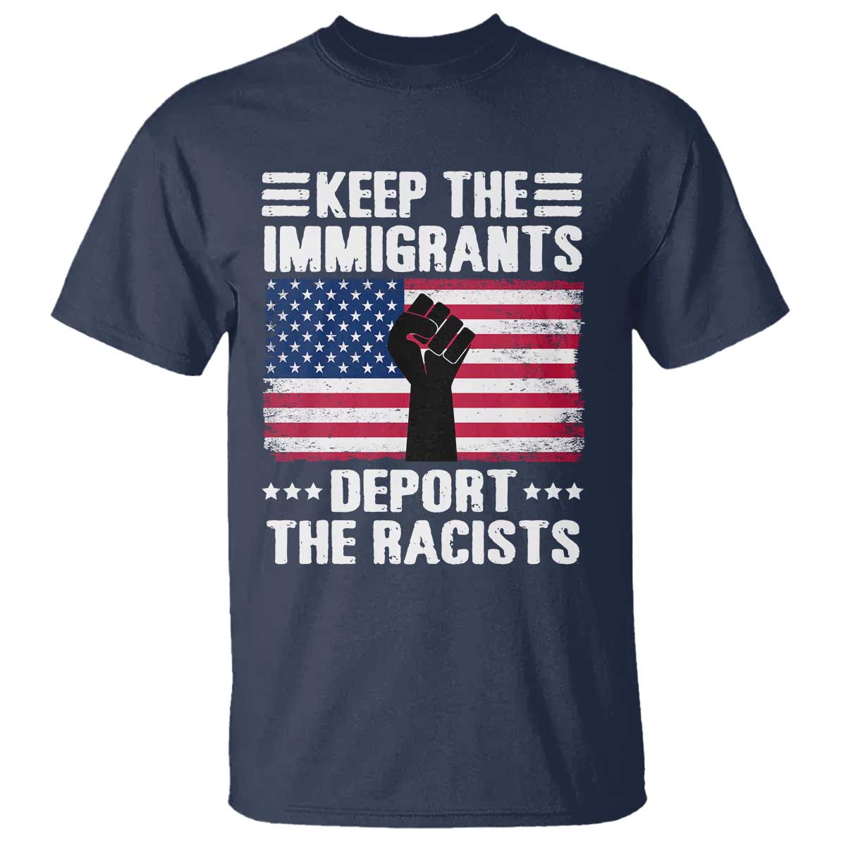Resist Racism T Shirt Keep The Immigrants Deport The Racists TS10 Navy Print Your Wear
