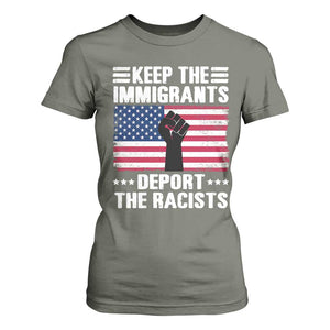 Resist Racism T Shirt For Women Keep The Immigrants Deport The Racists TS10 Military Green Print Your Wear