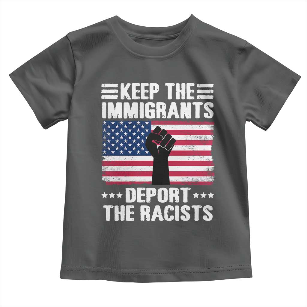 Resist Racism Toddler T Shirt Keep The Immigrants Deport The Racists TS10 Dark Heather Print Your Wear