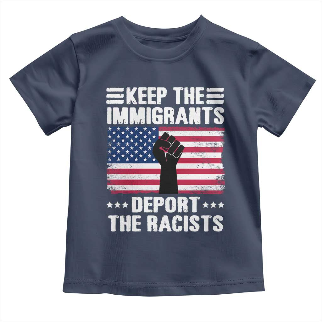 Resist Racism Toddler T Shirt Keep The Immigrants Deport The Racists TS10 Navy Print Your Wear