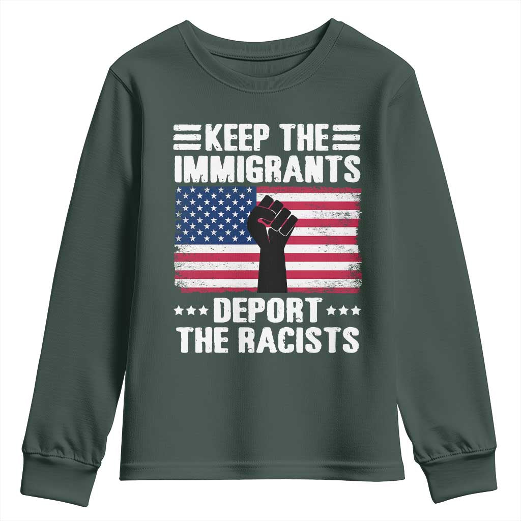 Resist Racism Youth Sweatshirt Keep The Immigrants Deport The Racists TS10 Dark Forest Green Print Your Wear
