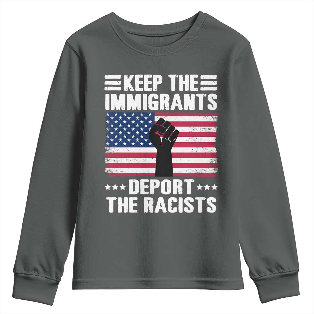 Resist Racism Youth Sweatshirt Keep The Immigrants Deport The Racists TS10 Dark Heather Print Your Wear