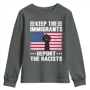 Resist Racism Youth Sweatshirt Keep The Immigrants Deport The Racists TS10 Dark Heather Print Your Wear