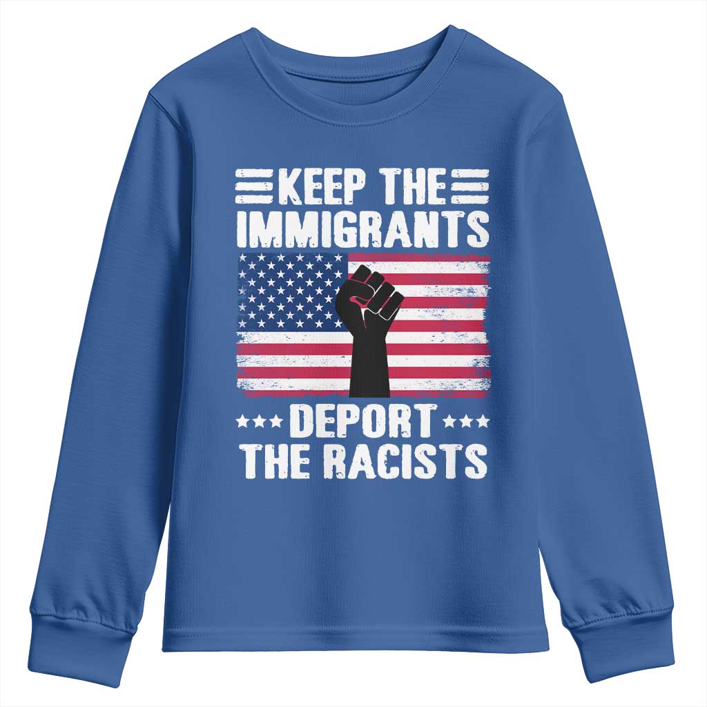 Resist Racism Youth Sweatshirt Keep The Immigrants Deport The Racists TS10 Royal Blue Print Your Wear