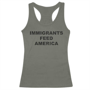 Immigrants Feed America Racerback Tank Top TS10 Military Green Print Your Wear