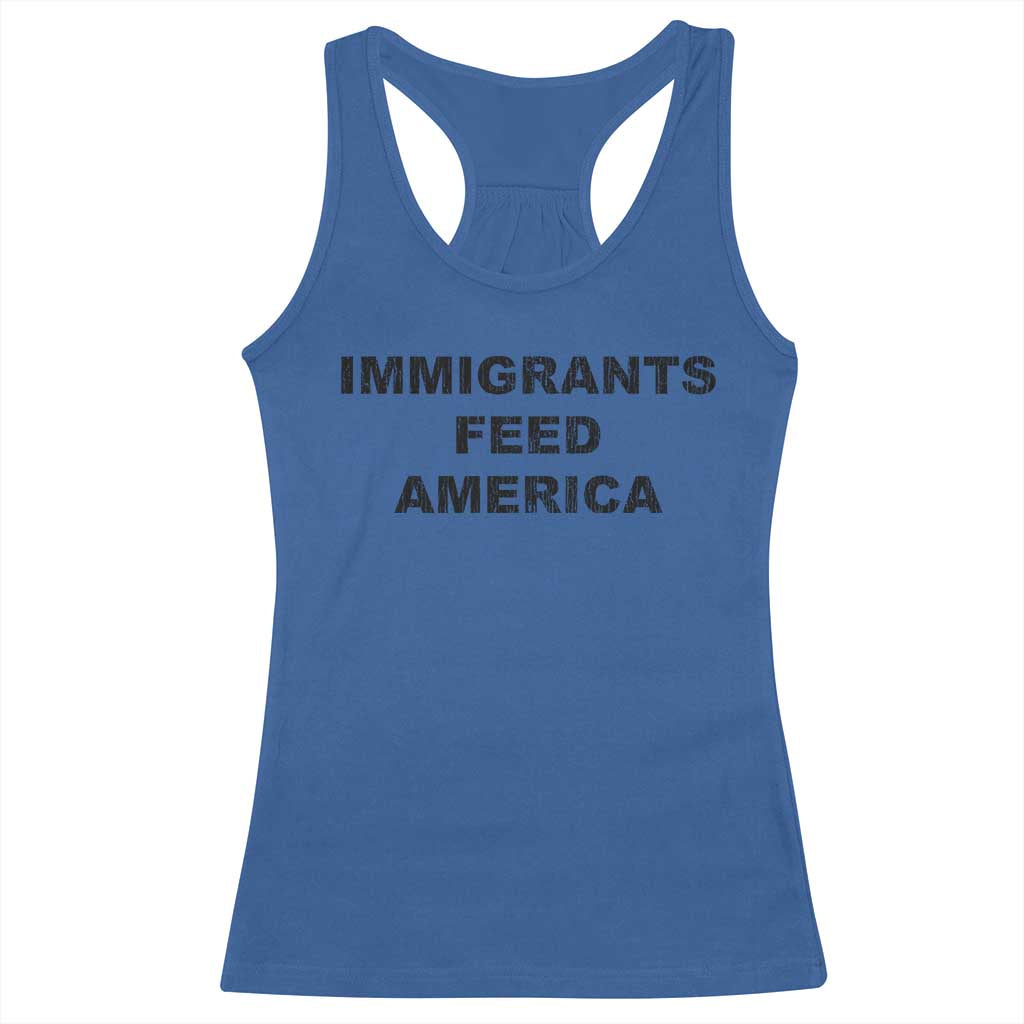 Immigrants Feed America Racerback Tank Top TS10 Royal Blue Print Your Wear