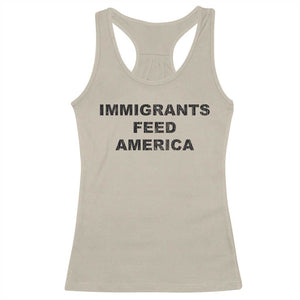 Immigrants Feed America Racerback Tank Top TS10 Sand Print Your Wear