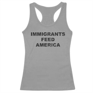 Immigrants Feed America Racerback Tank Top TS10 Sport Gray Print Your Wear