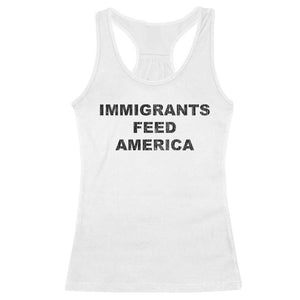 Immigrants Feed America Racerback Tank Top TS10 White Print Your Wear