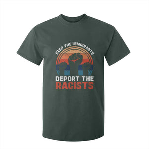 Vintage Keep The Immigrants Deport The Racists T Shirt For Kid TS10 Dark Forest Green Print Your Wear