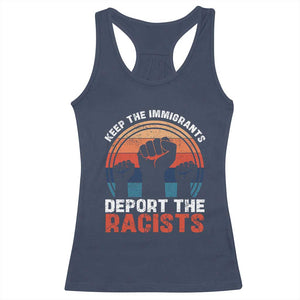 Vintage Keep The Immigrants Deport The Racists Racerback Tank Top TS10 Navy Print Your Wear