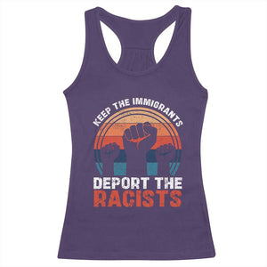 Vintage Keep The Immigrants Deport The Racists Racerback Tank Top TS10 Purple Print Your Wear