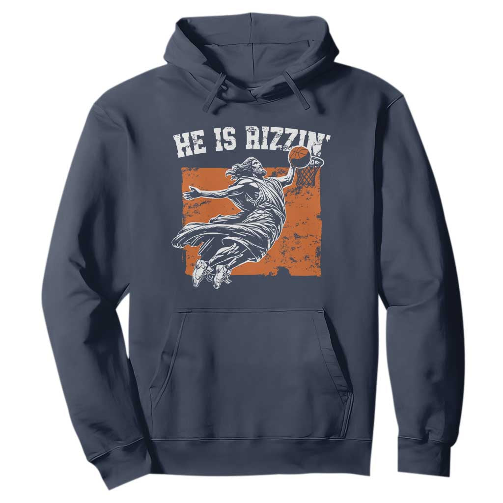 He is Rizzin Hoodie Funny Jesus Playing Basketball Vintage Faith TS10 Navy Print Your Wear
