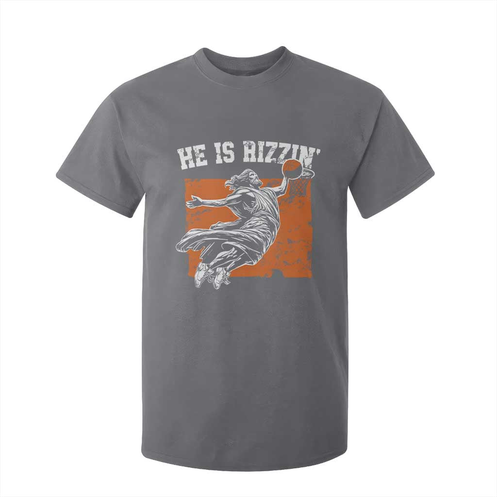 He is Rizzin T Shirt For Kid Funny Jesus Playing Basketball Vintage Faith TS10 Charcoal Print Your Wear