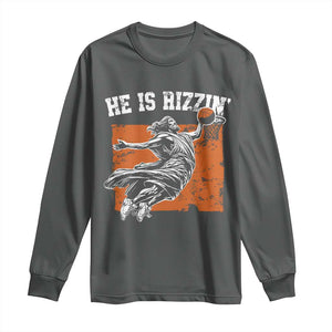 He is Rizzin Long Sleeve Shirt Funny Jesus Playing Basketball Vintage Faith TS10 Dark Heather Print Your Wear
