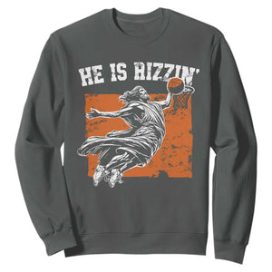 He is Rizzin Sweatshirt Funny Jesus Playing Basketball Vintage Faith TS10 Dark Heather Print Your Wear