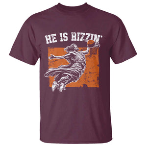 He is Rizzin T Shirt Funny Jesus Playing Basketball Vintage Faith TS10 Maroon Print Your Wear